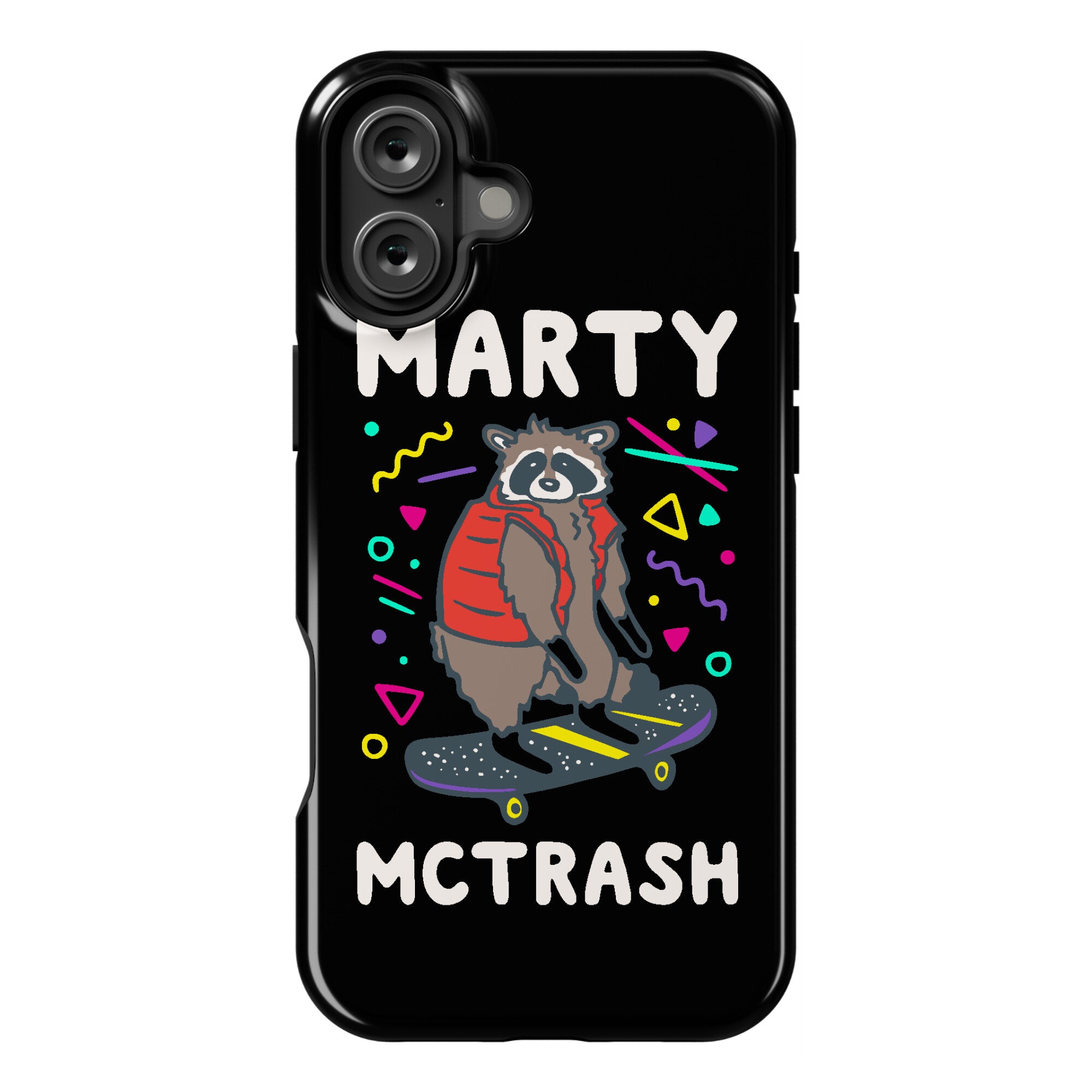 Marty McTrash Raccoon Parody Phone Case