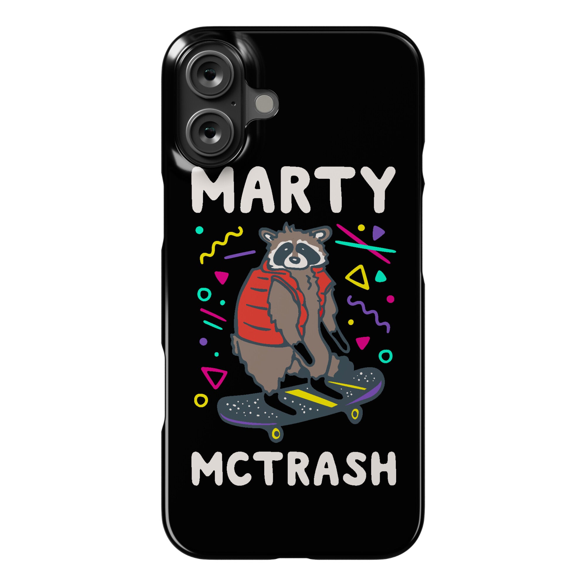 Marty McTrash Raccoon Parody Phone Case