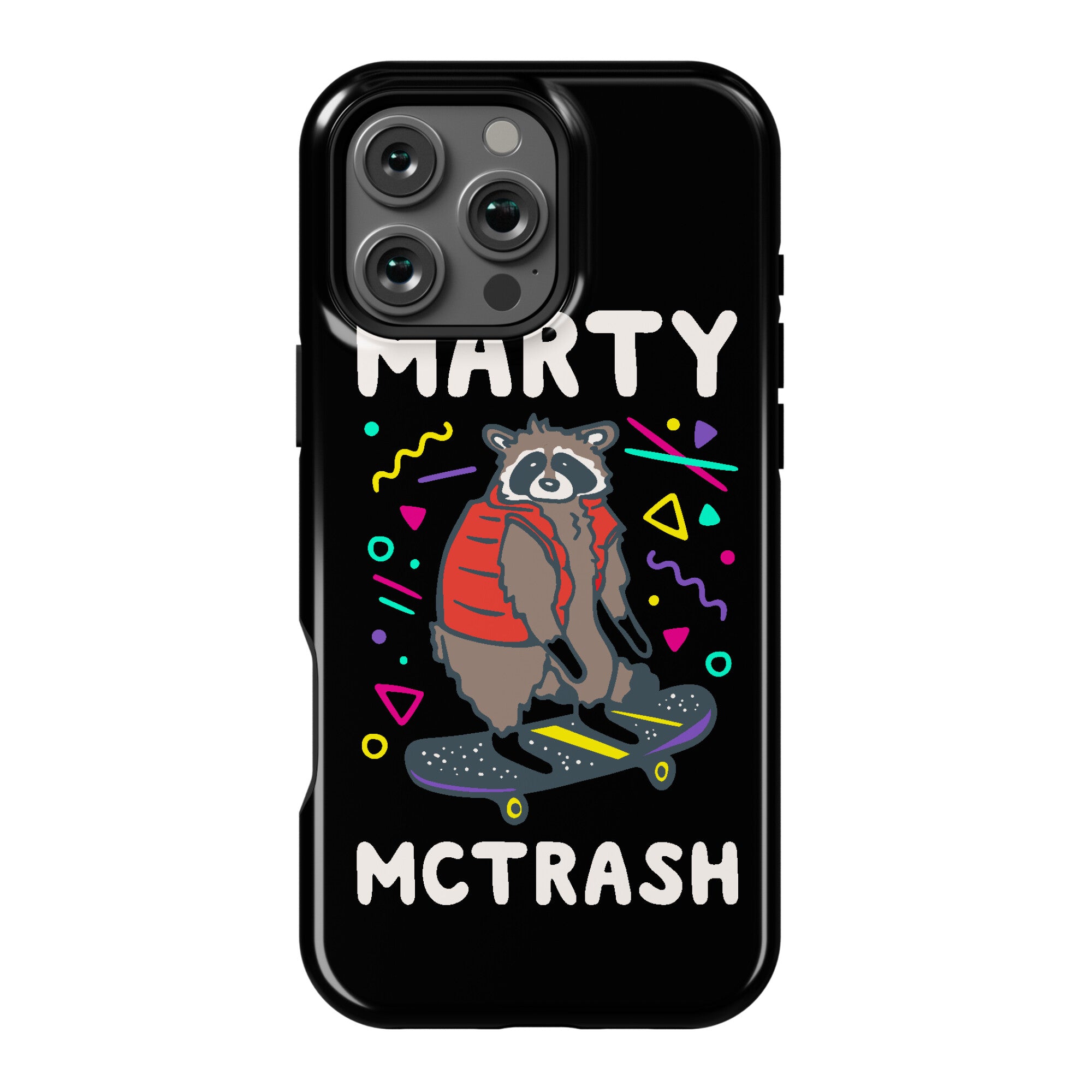 Marty McTrash Raccoon Parody Phone Case