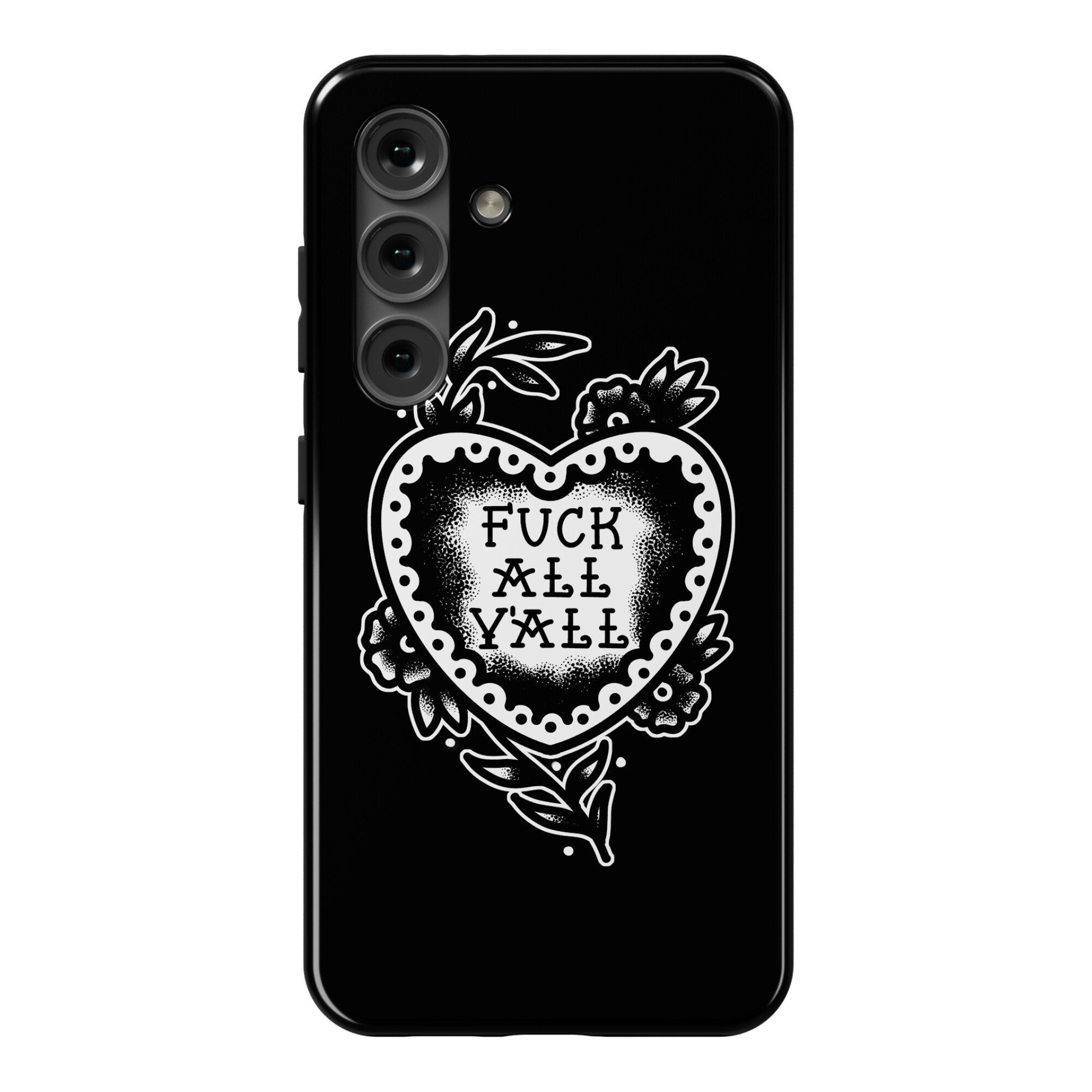 Fuck All Y'all Old School Tattoo Phone Case