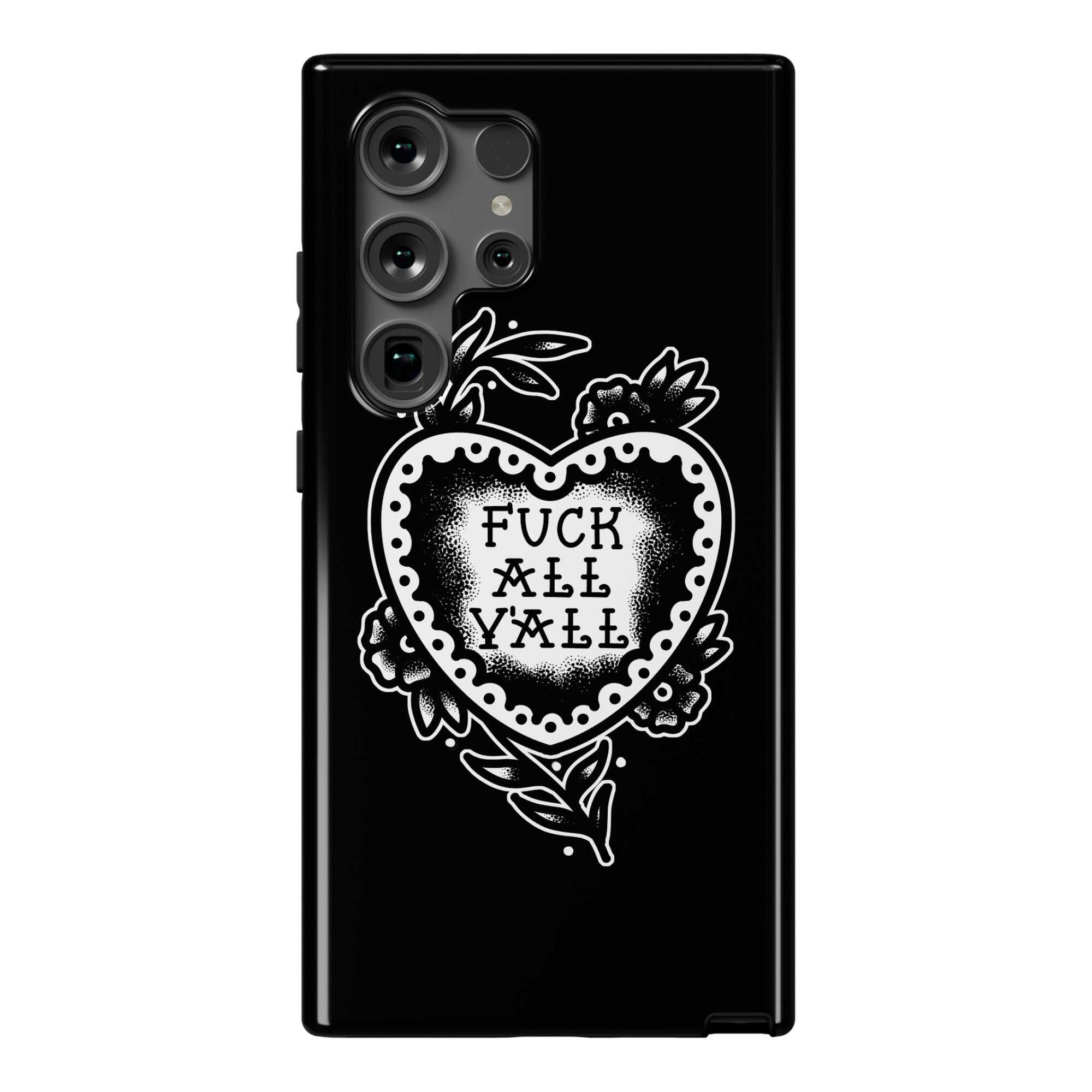 Fuck All Y'all Old School Tattoo Phone Case