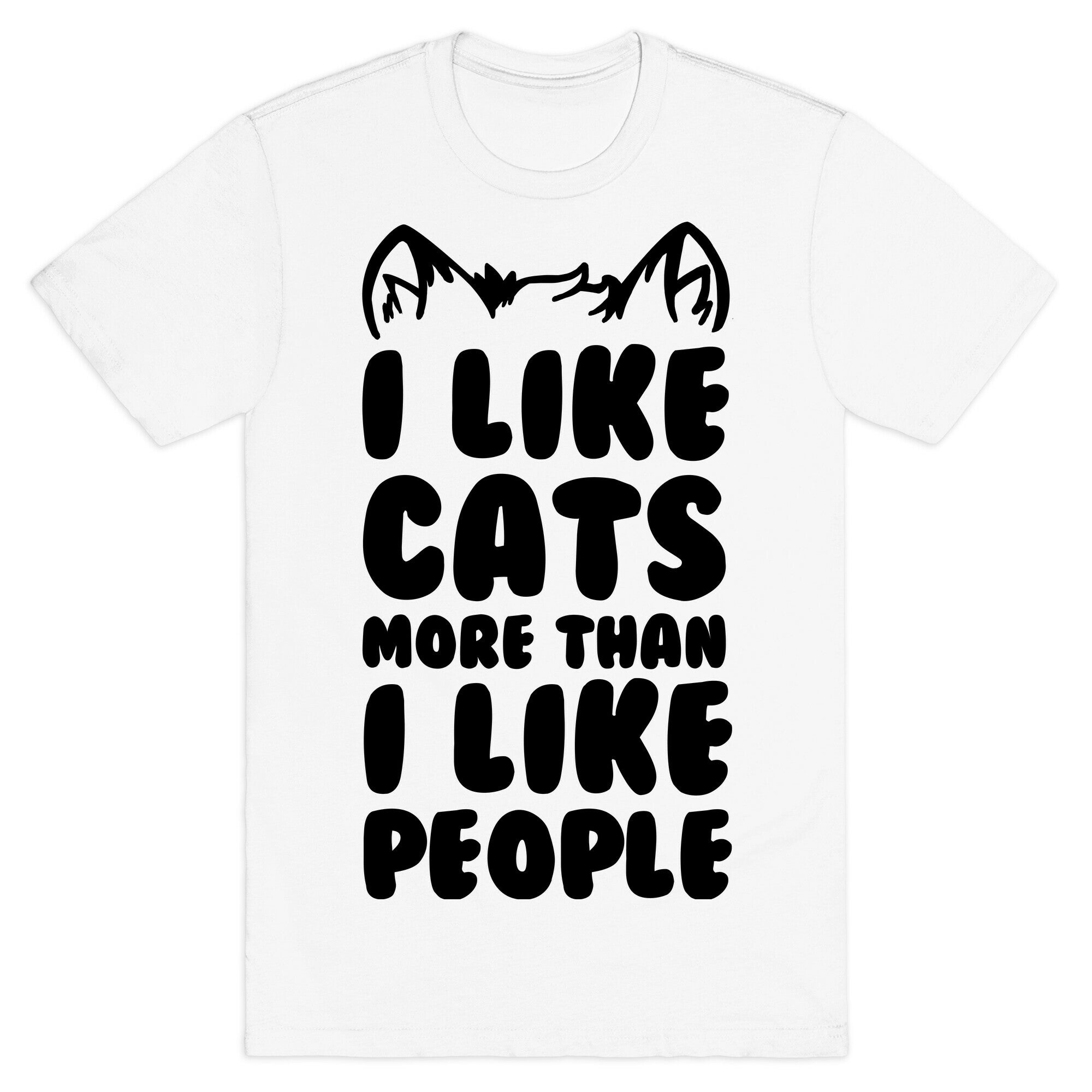 I Like Cats More Than I Like People T-Shirt