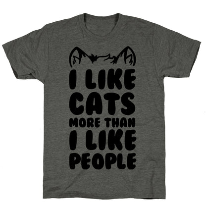 I Like Cats More Than I Like People Unisex Triblend Tee