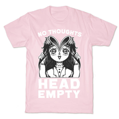 No Thoughts Head Empty T-Shirt
