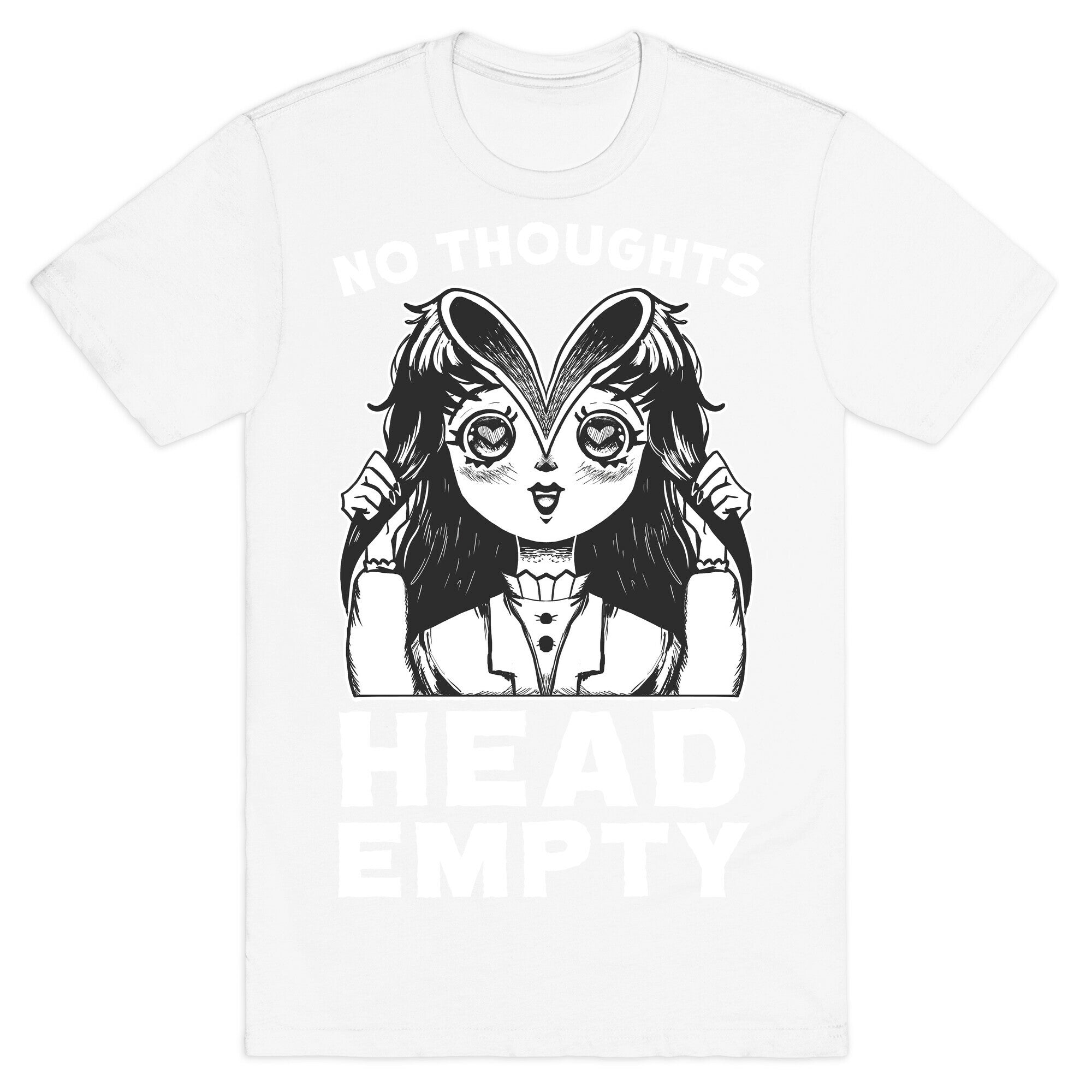 No Thoughts Head Empty T-Shirt