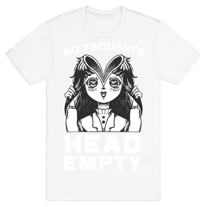 No Thoughts Head Empty T-Shirt