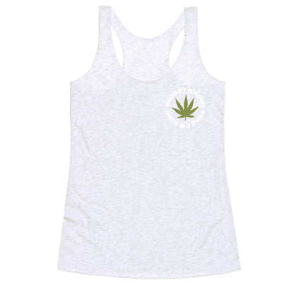 Nobody Knows That I'm High Racerback Tank