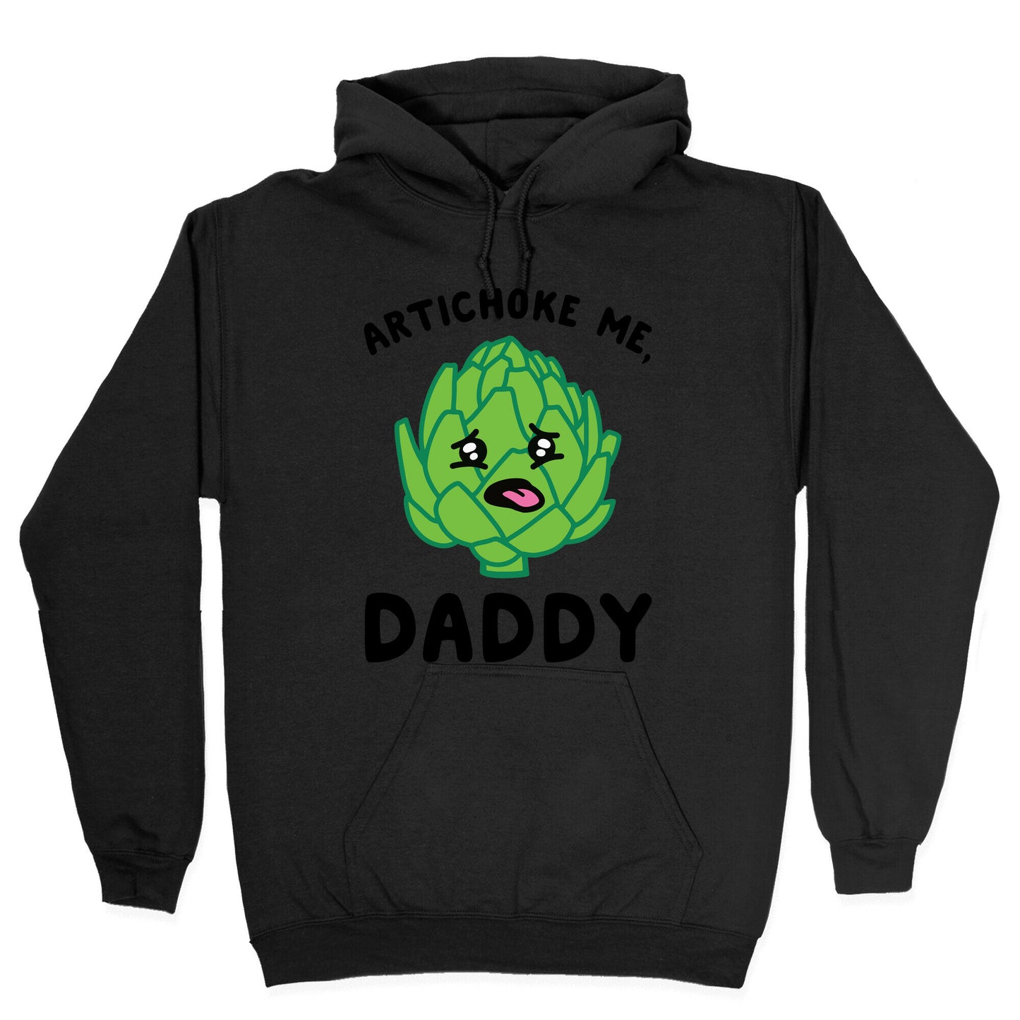 Artichoke Me, Daddy Hoodie