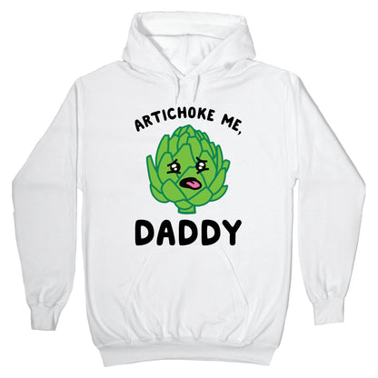 Artichoke Me, Daddy Hoodie