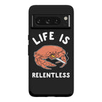 Life is Relentless Phone Case