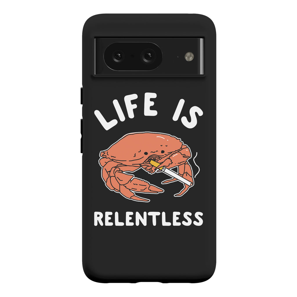 Life is Relentless Phone Case
