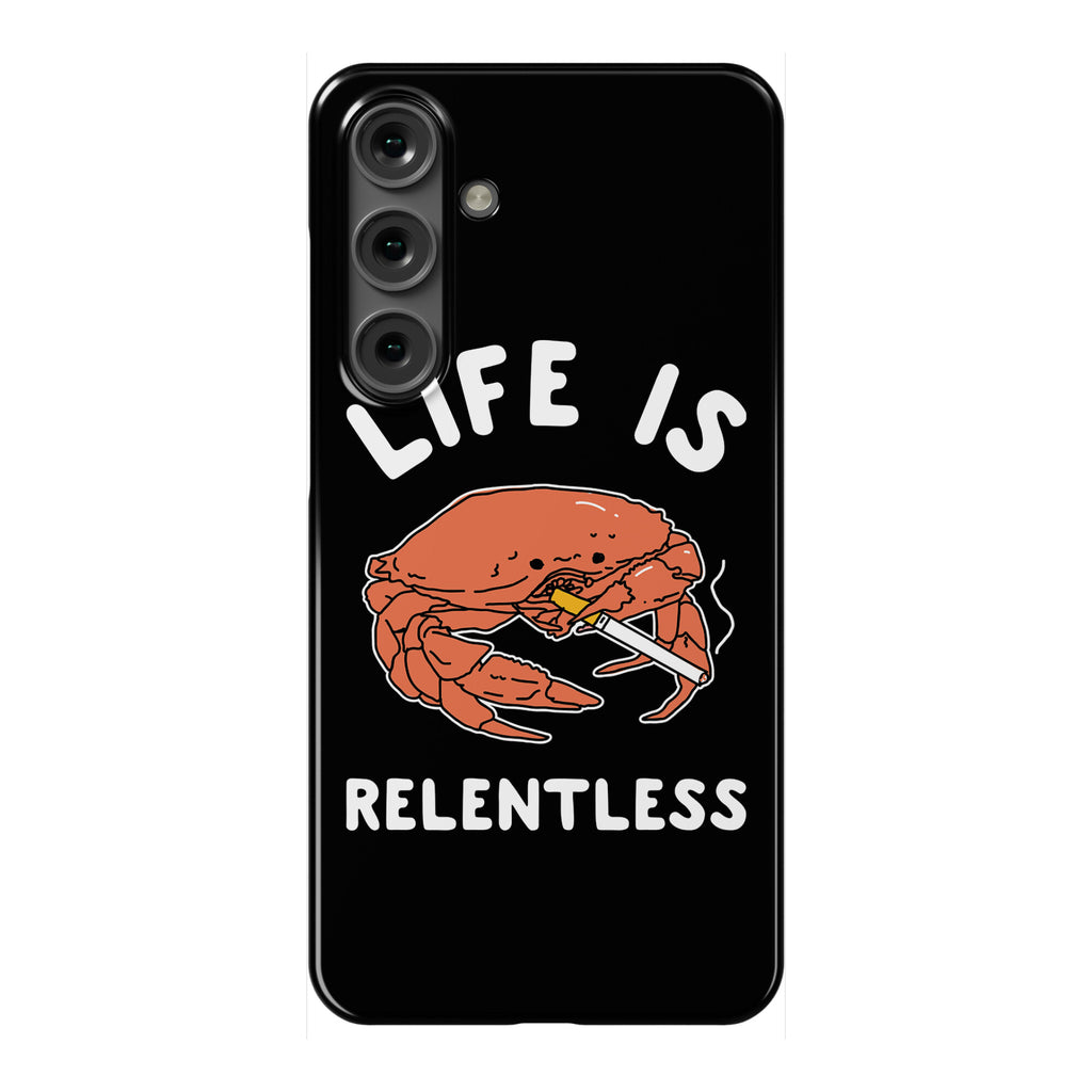 Life is Relentless Phone Case