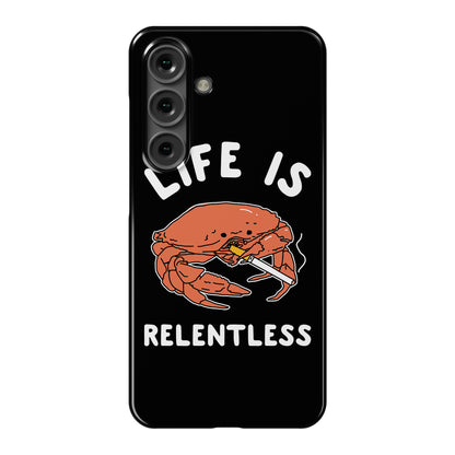 Life is Relentless Phone Case