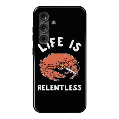 Life is Relentless Phone Case