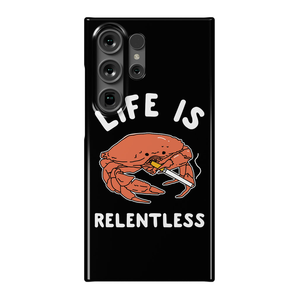 Life is Relentless Phone Case
