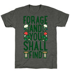 Forage And You Shall Find Unisex Triblend Tee