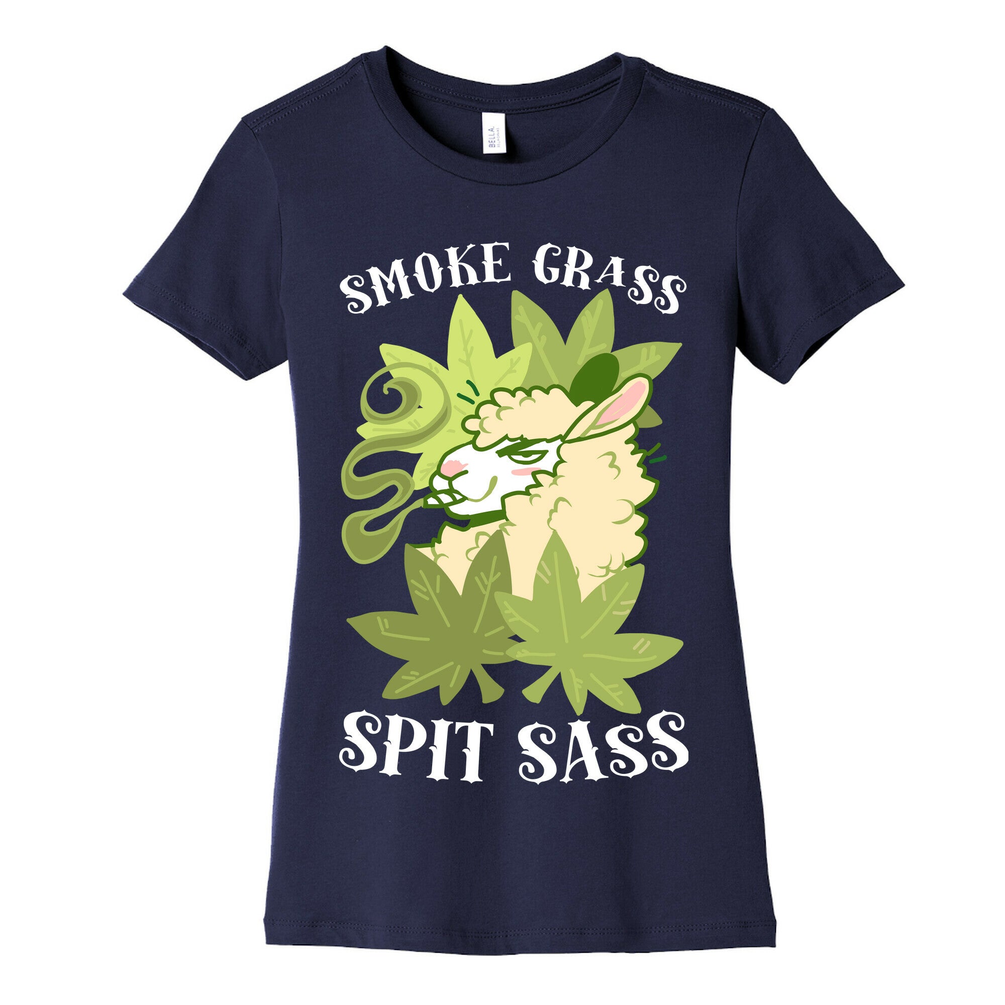 Smoke Grass Spit Sass Women's Cotton Tee