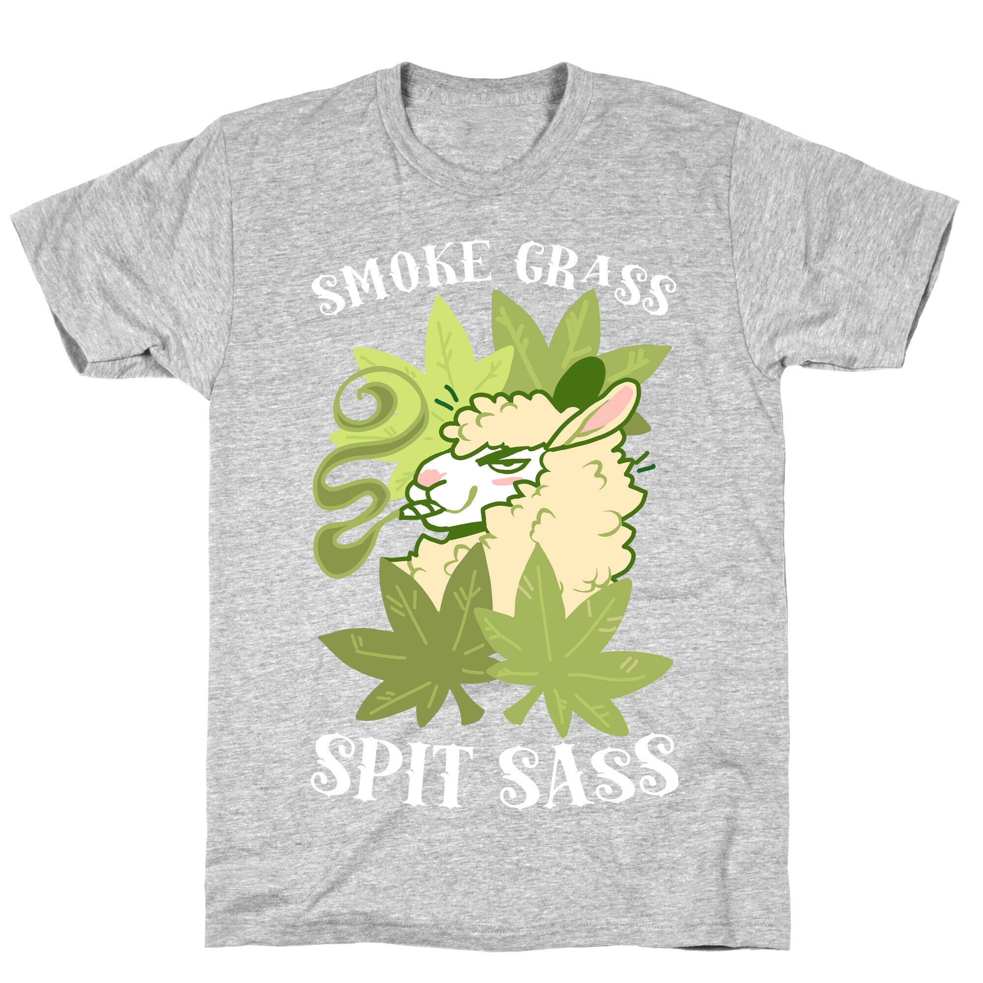 Smoke Grass Spit Sass T-Shirt