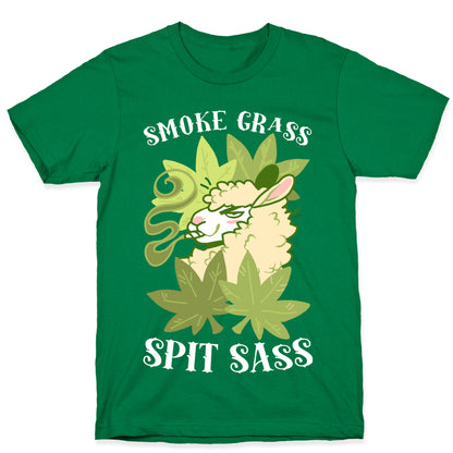 Smoke Grass Spit Sass T-Shirt