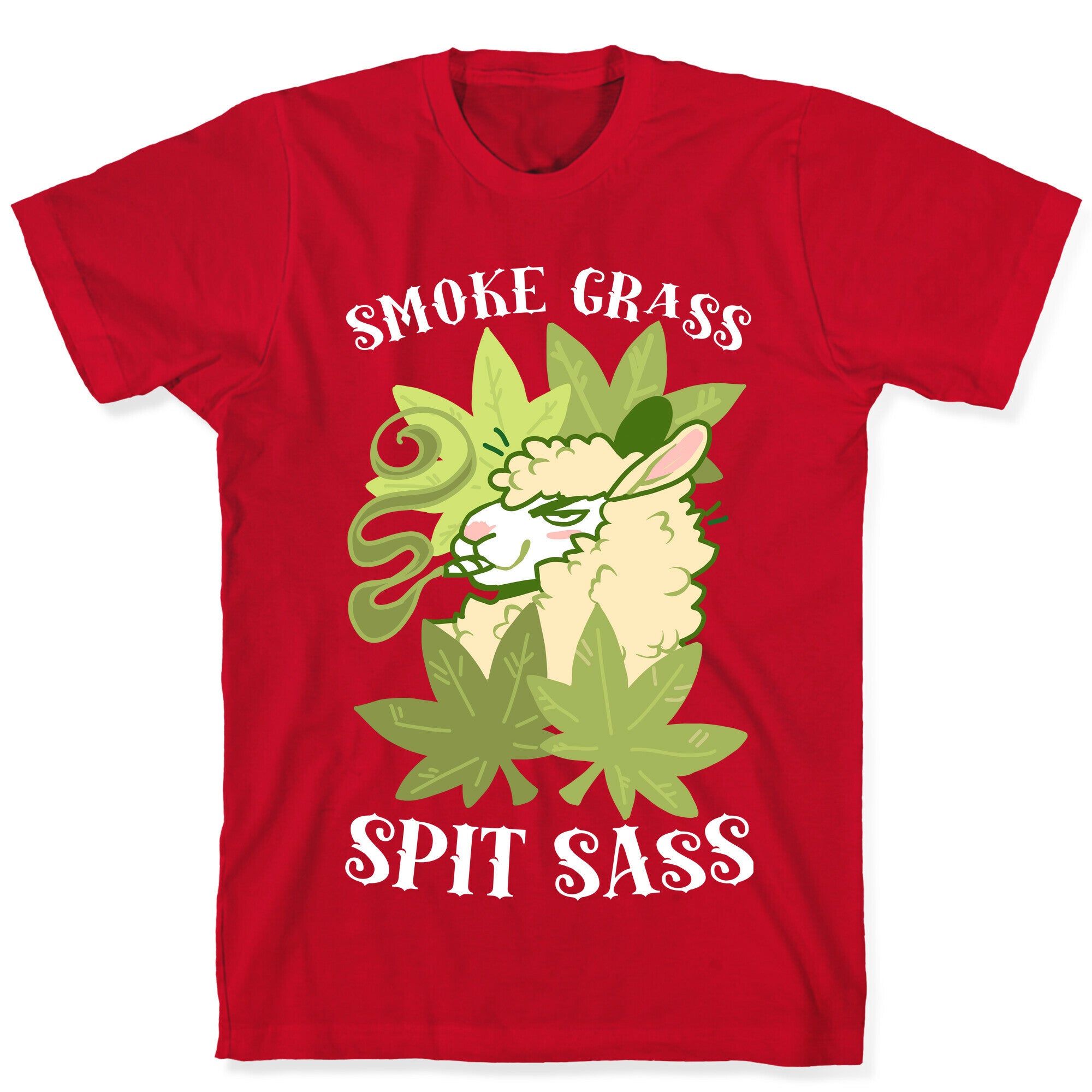 Smoke Grass Spit Sass T-Shirt