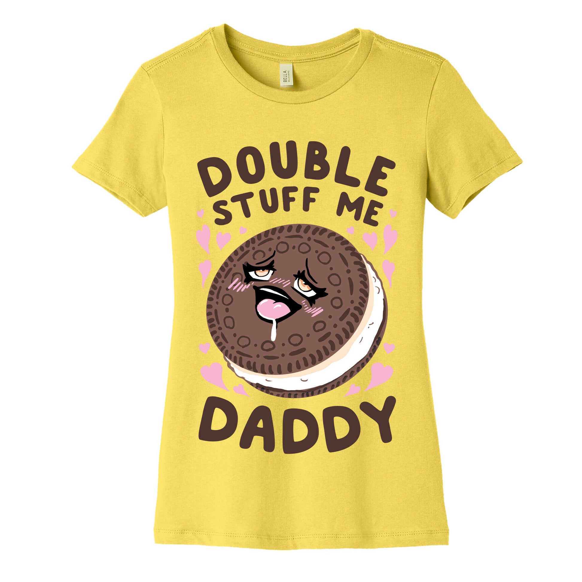 Double Stuff Me Daddy Women's Cotton Tee