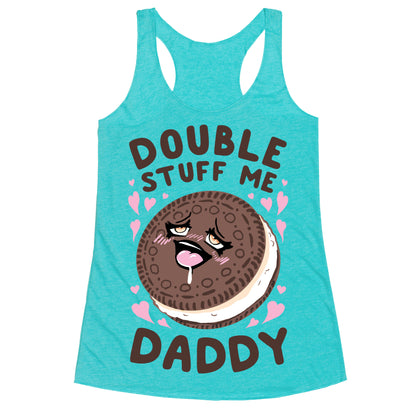 Double Stuff Me Daddy Racerback Tank