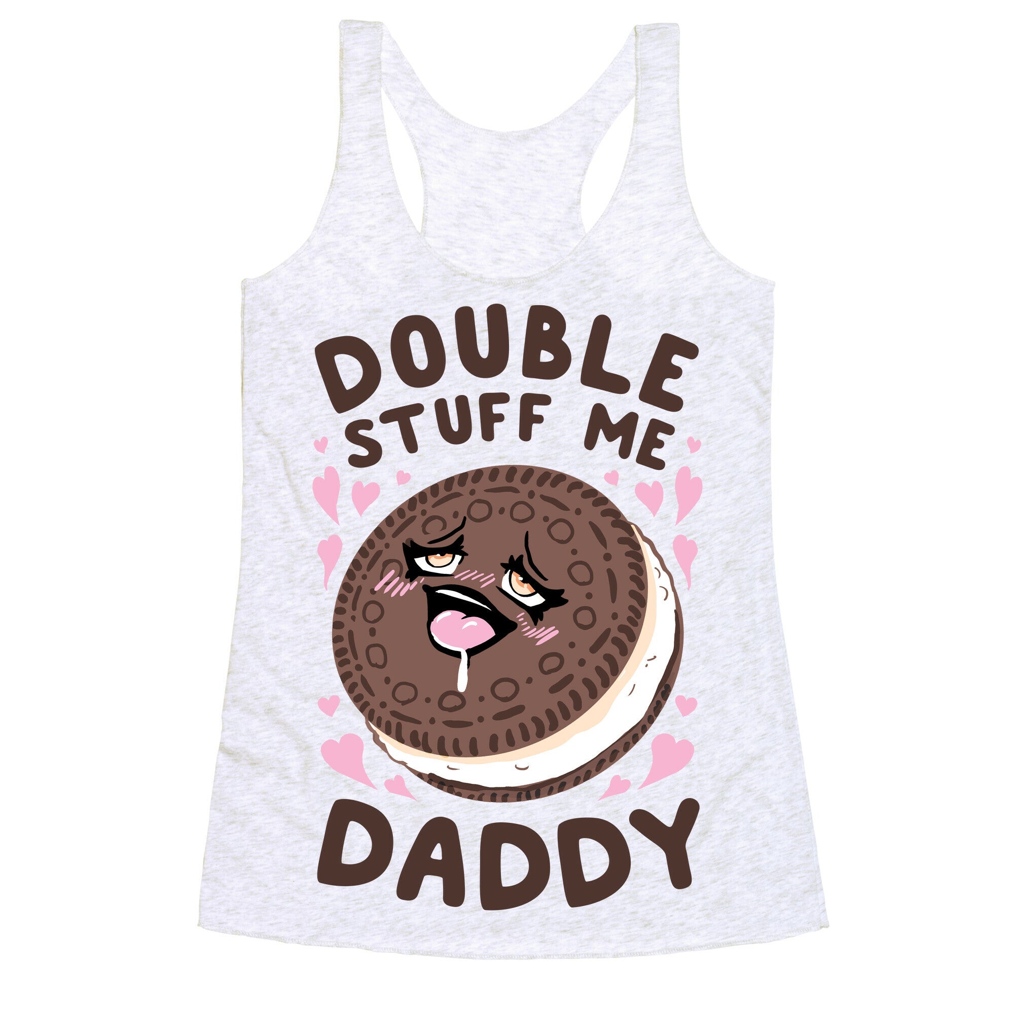 Double Stuff Me Daddy Racerback Tank