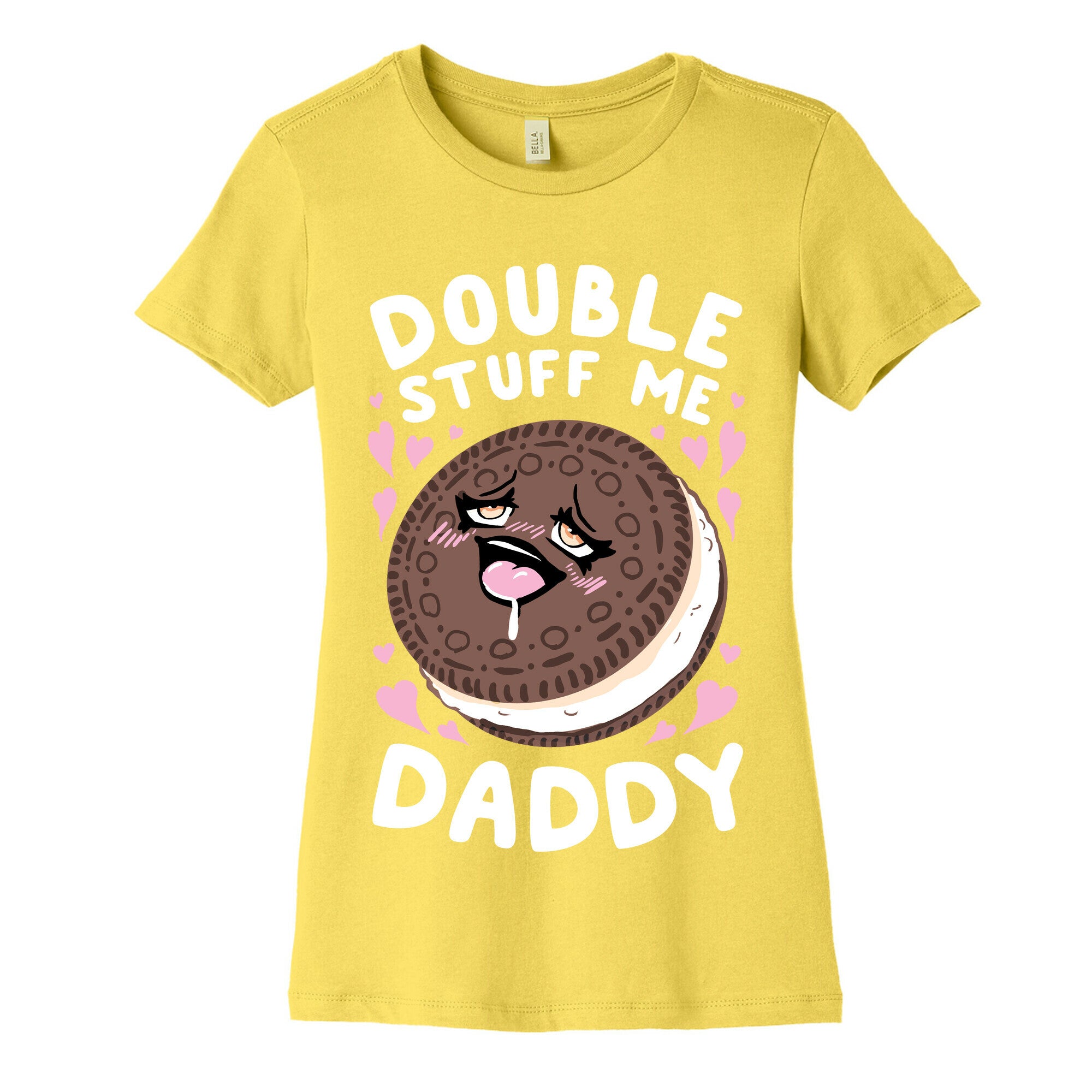 Double Stuff Me Daddy Women's Cotton Tee