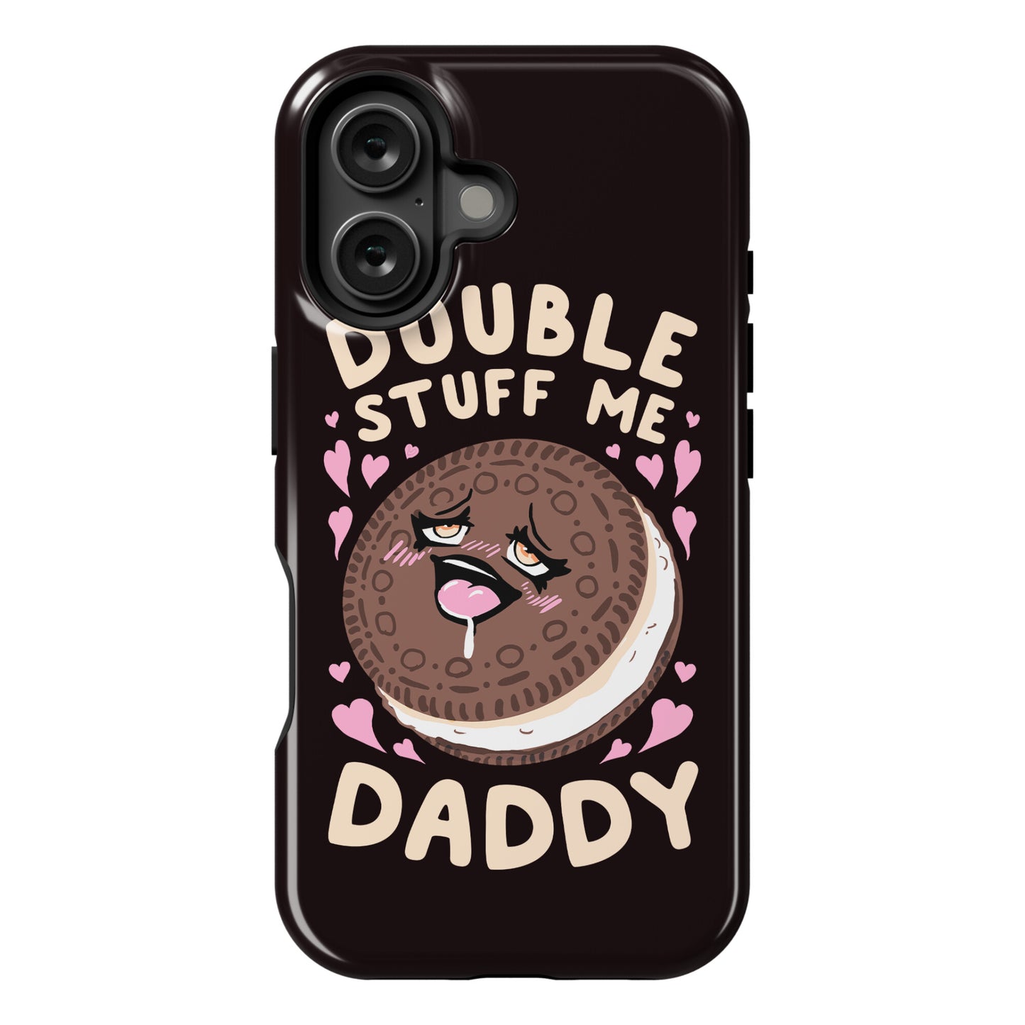 Double Stuff Me Daddy Phone Case