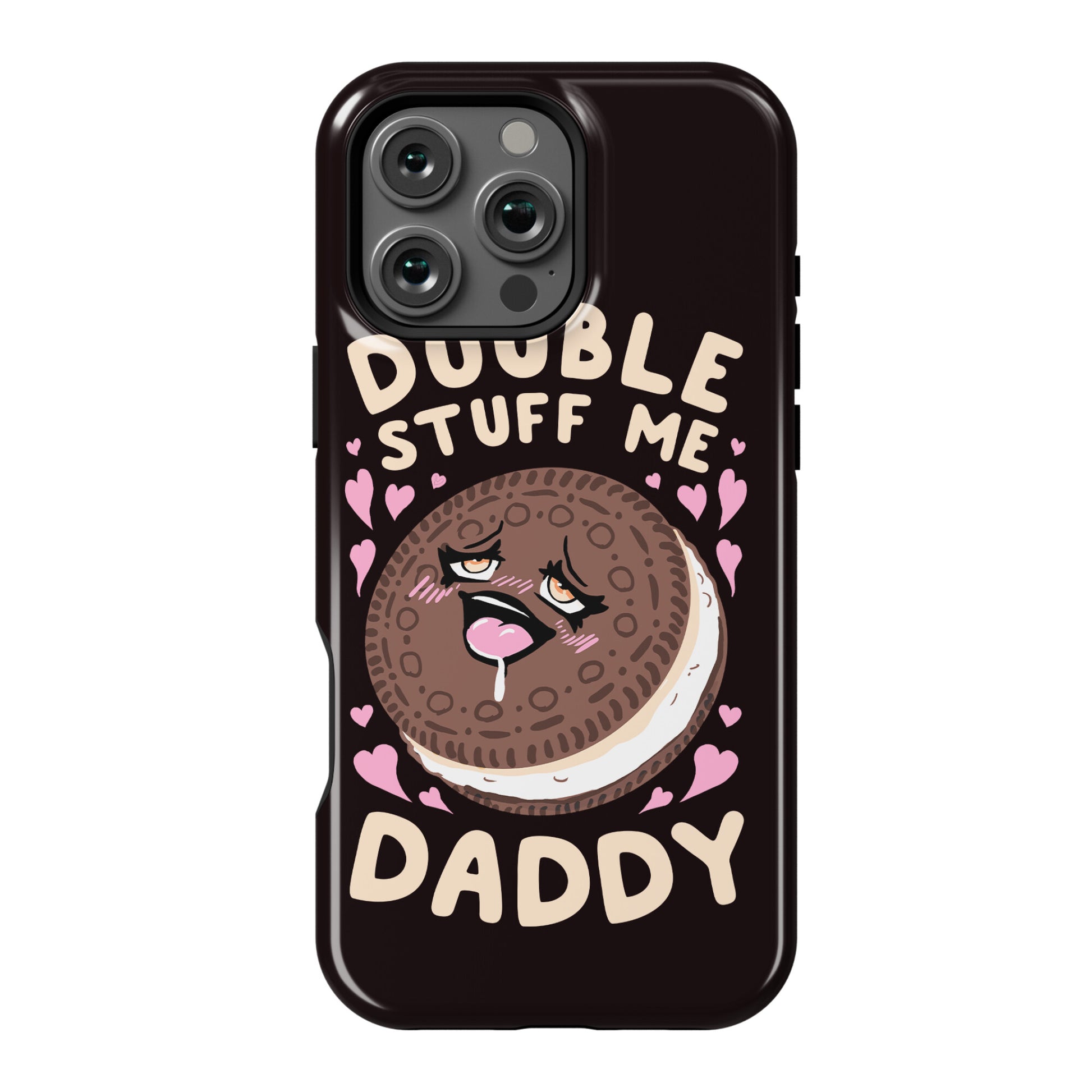 Double Stuff Me Daddy Phone Case
