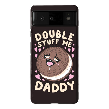 Double Stuff Me Daddy Phone Case
