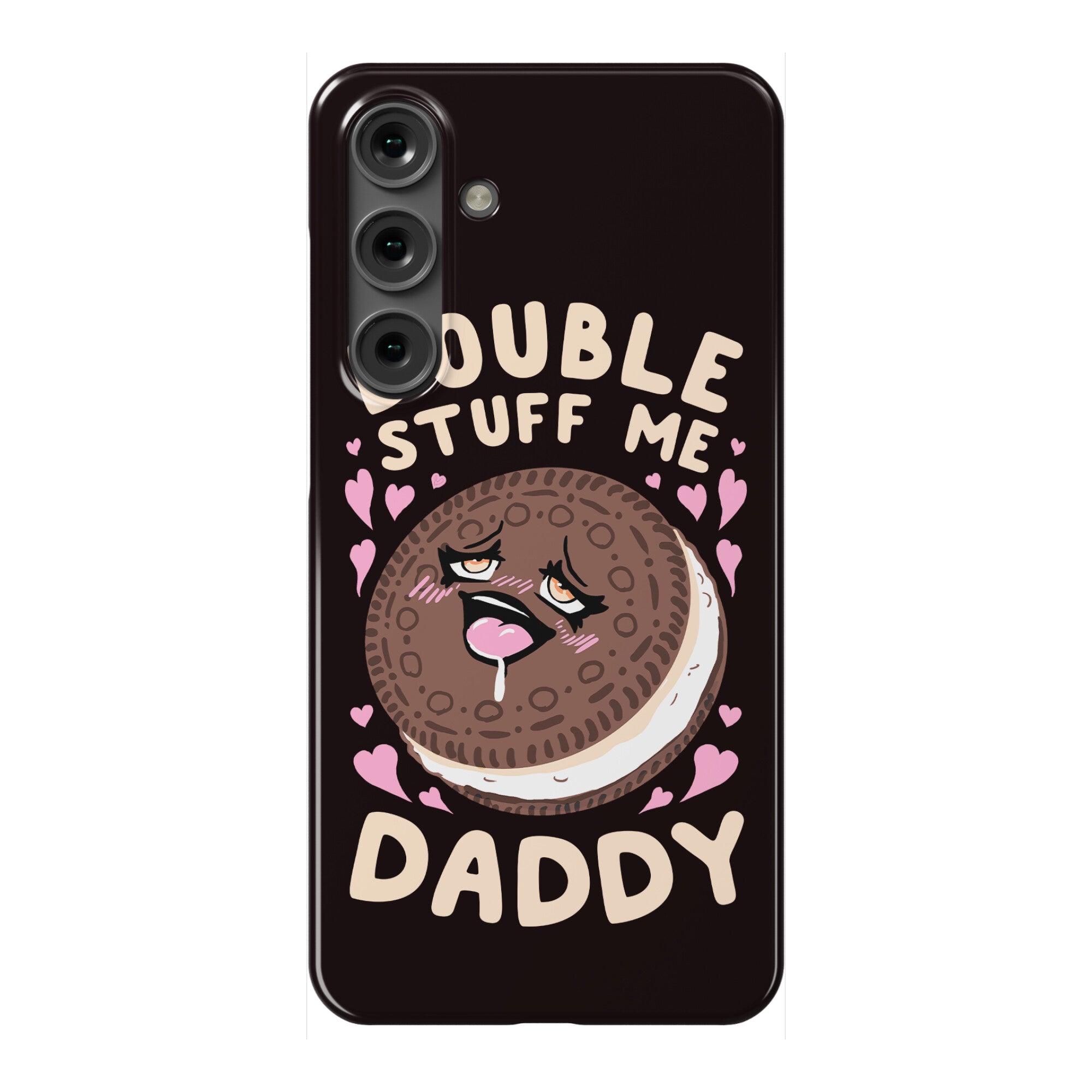 Double Stuff Me Daddy Phone Case