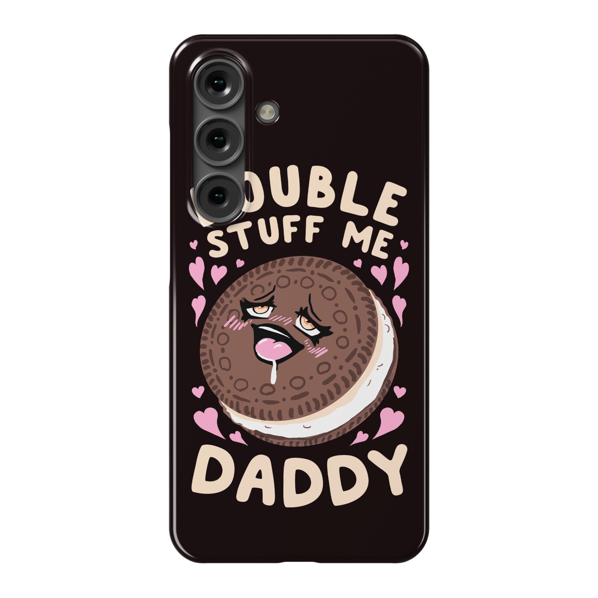 Double Stuff Me Daddy Phone Case