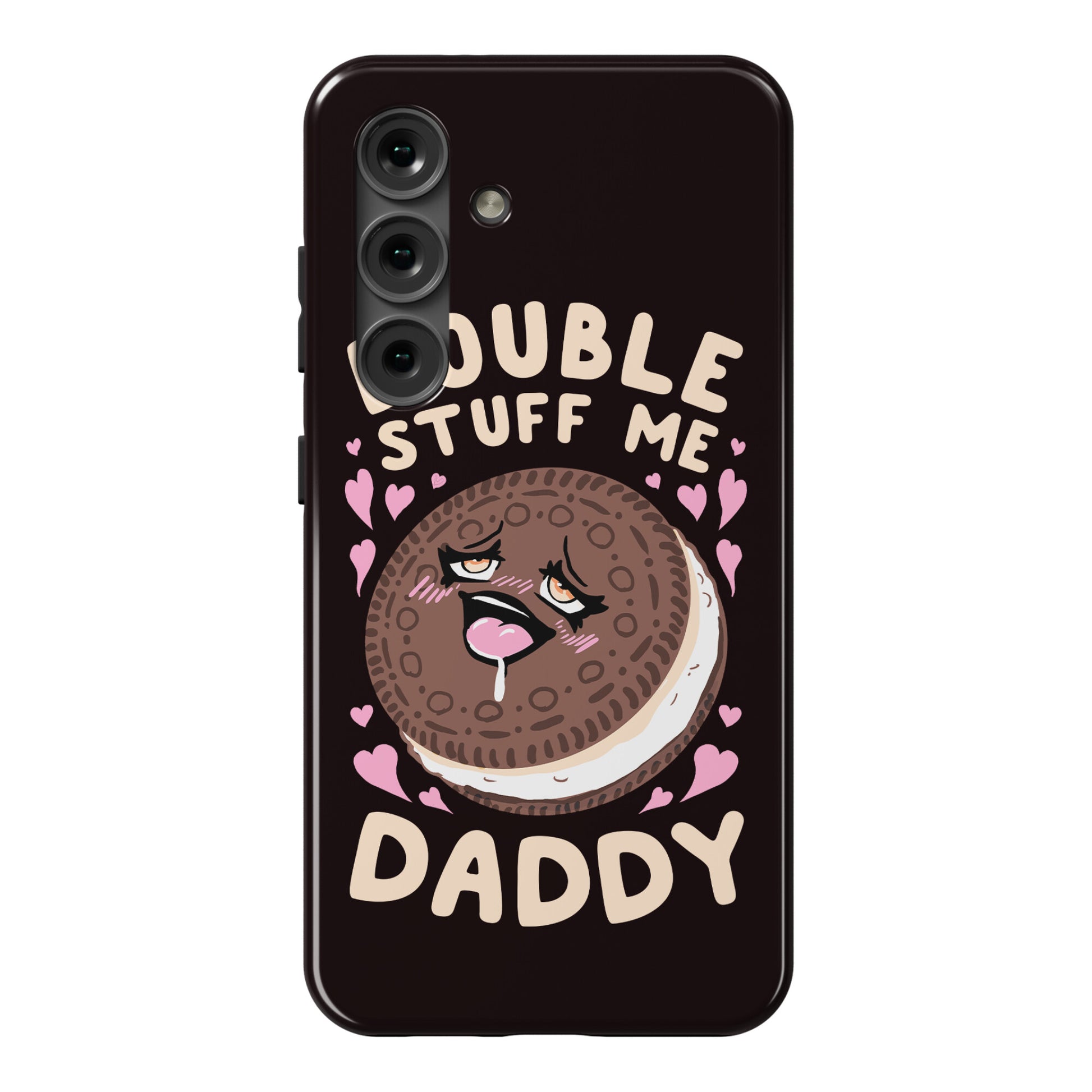 Double Stuff Me Daddy Phone Case