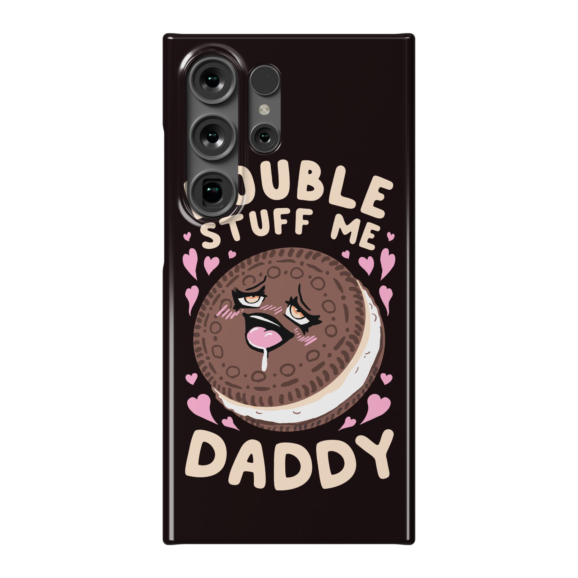 Double Stuff Me Daddy Phone Case