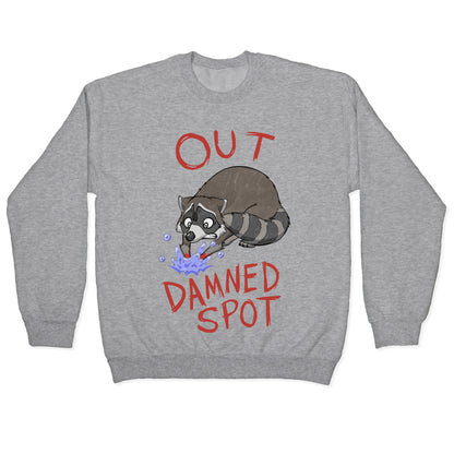 Out Damned Spot Macbeth Raccoon Crewneck Sweatshirt