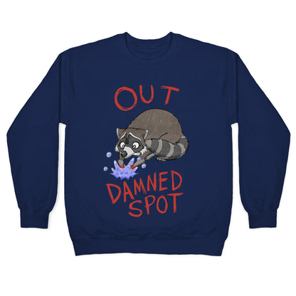 Out Damned Spot Macbeth Raccoon Crewneck Sweatshirt