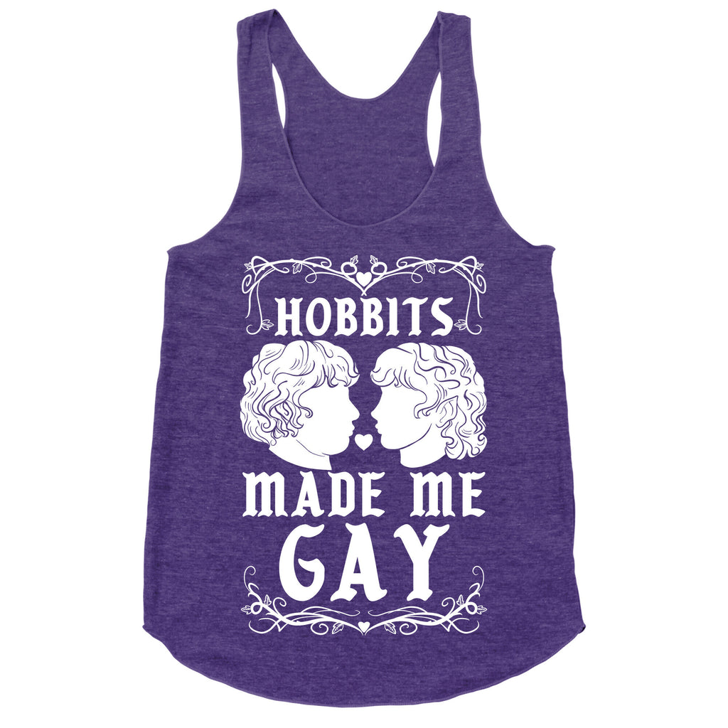 Hobbits Made Me Gay Racerback Tank