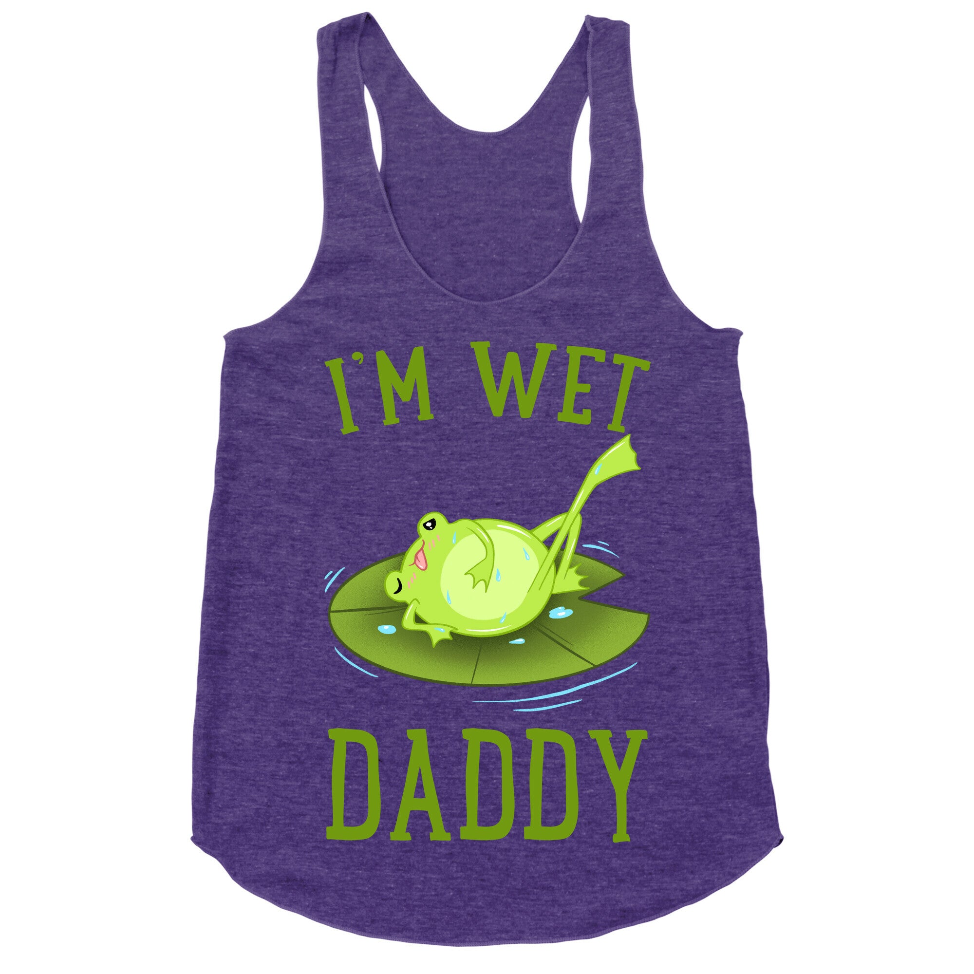 I'm Wet Daddy Racerback Tank