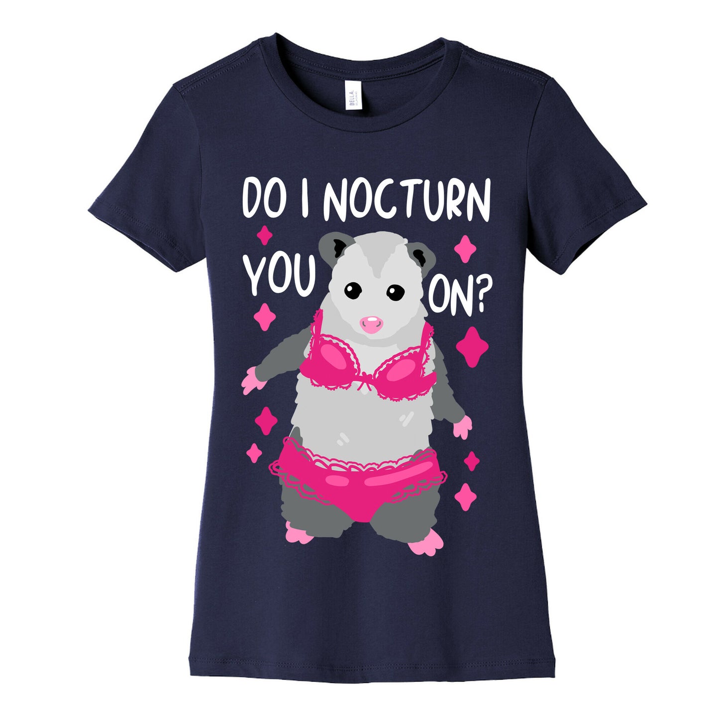 Do I Nocturn You On? Opossum Women's Cotton Tee