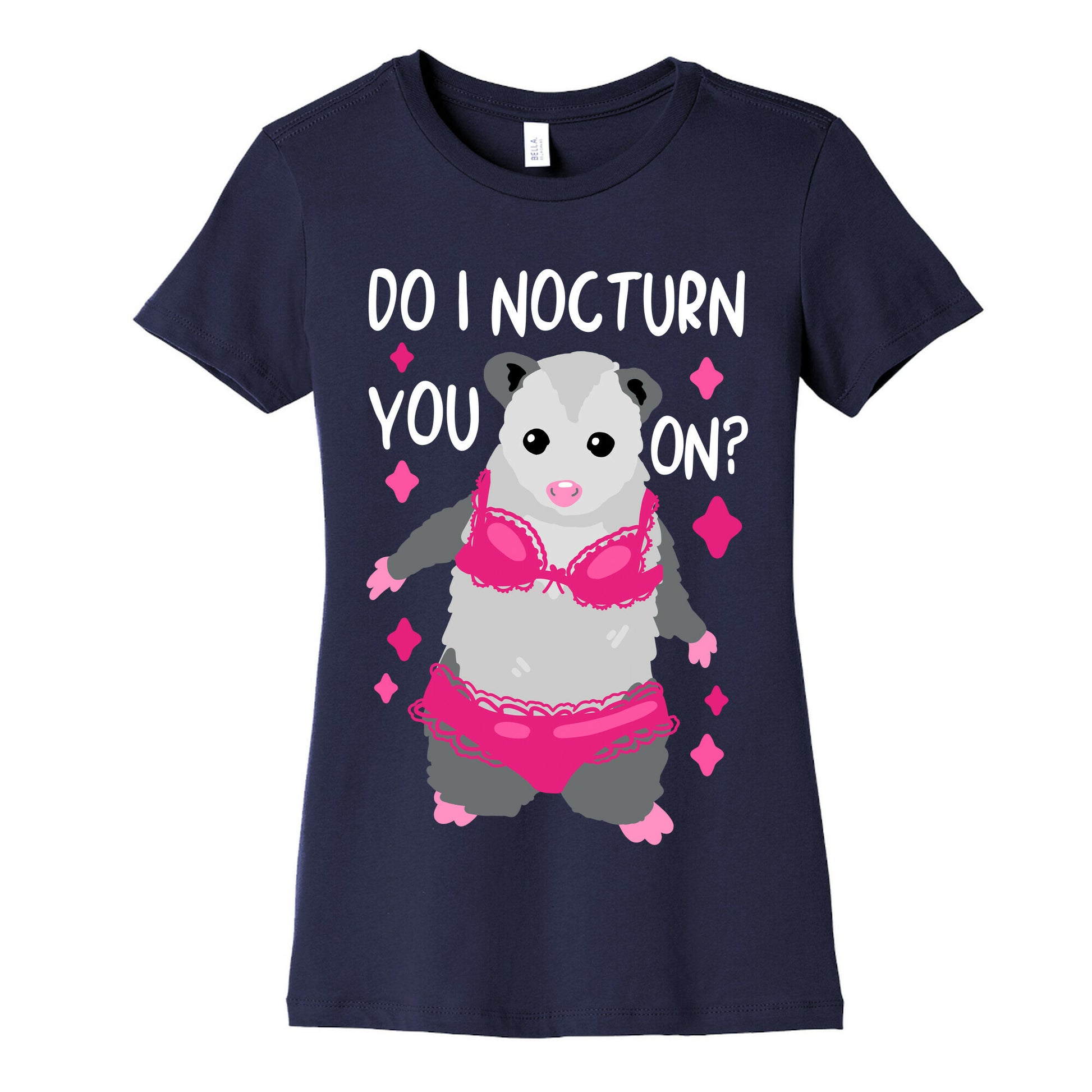 Do I Nocturn You On? Opossum Women's Cotton Tee