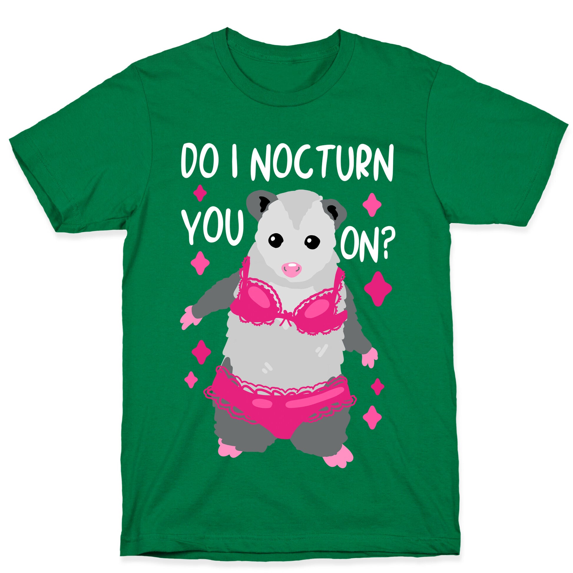 Do I Nocturn You On? Opossum T-Shirt