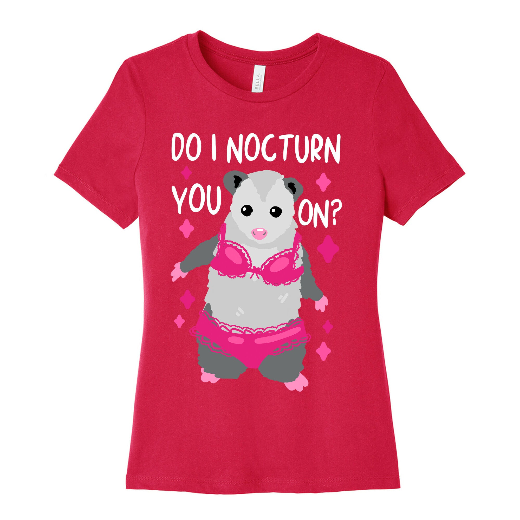 Do I Nocturn You On? Opossum Women's Cotton Tee