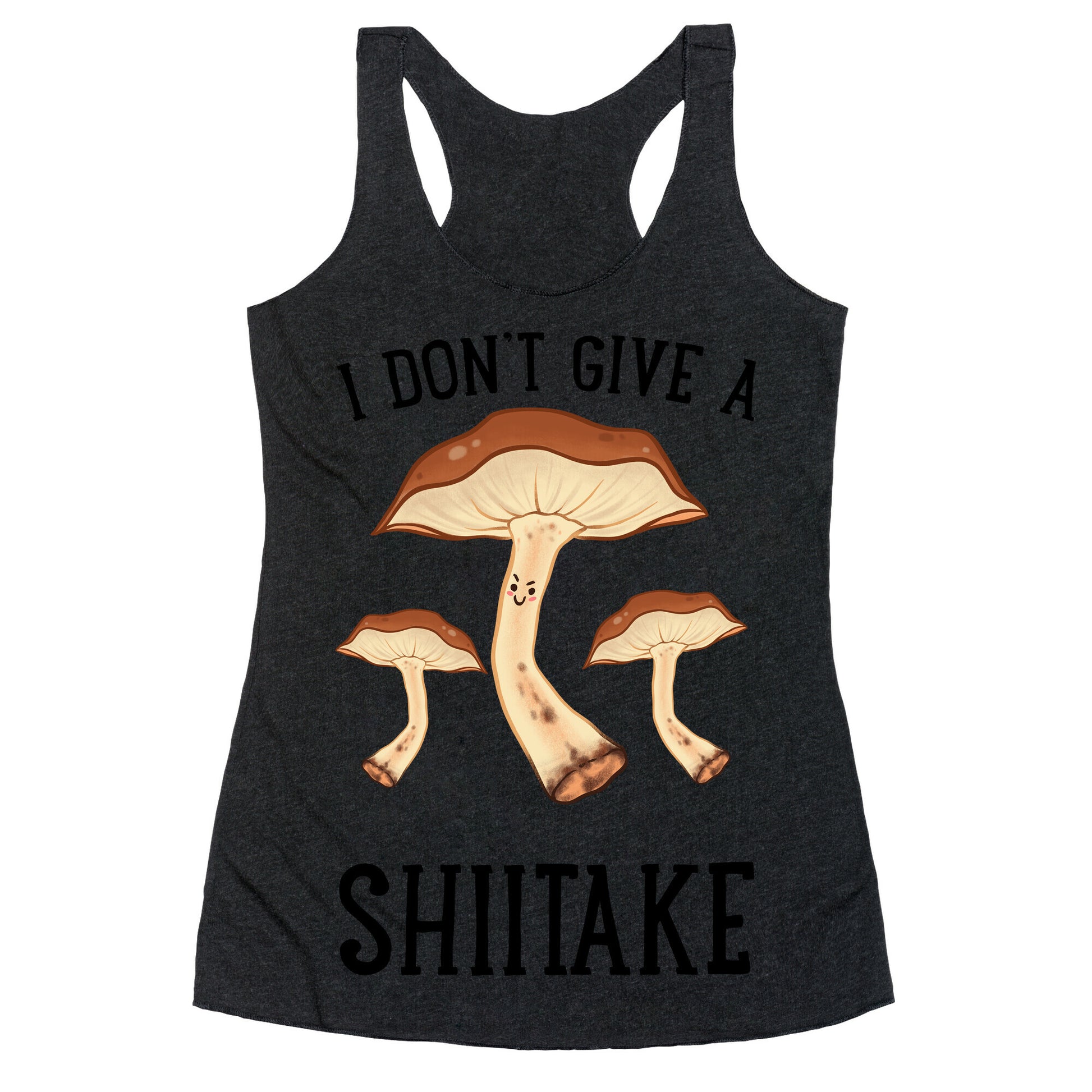 I Don't Give A Shiitake Racerback Tank