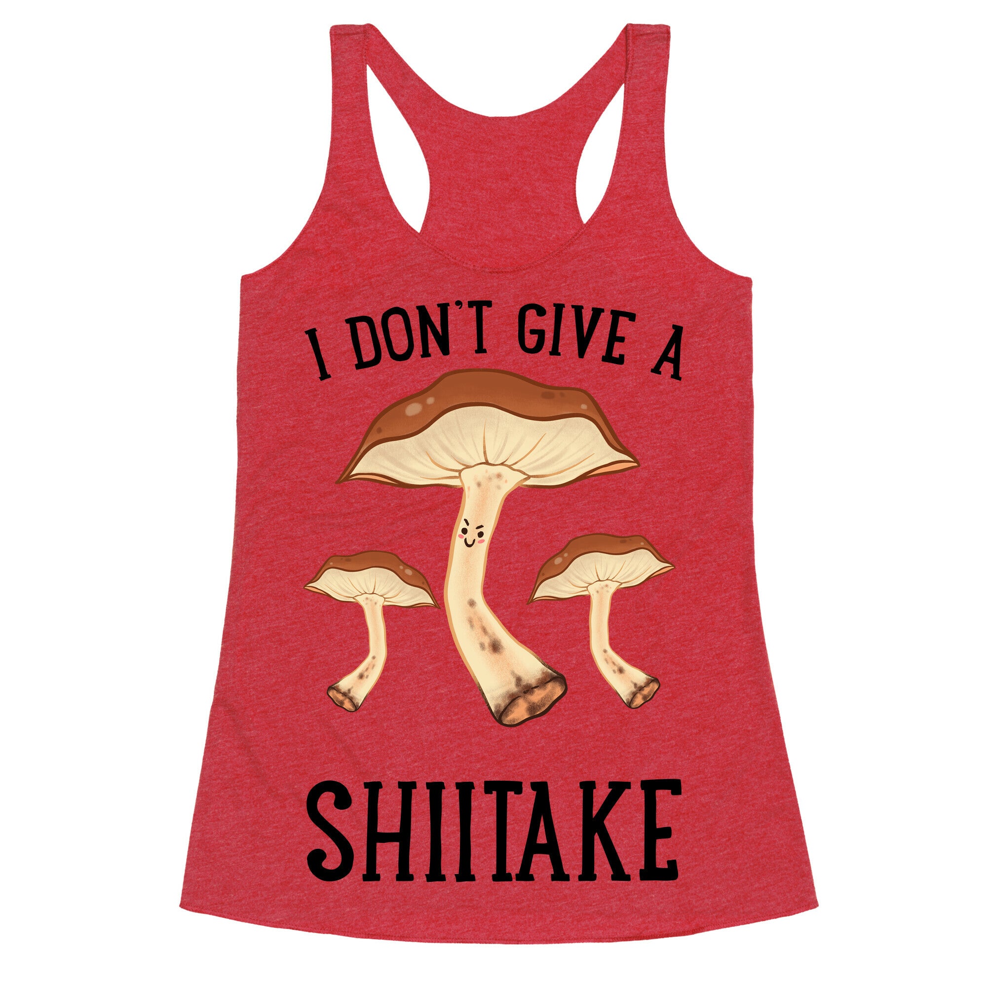I Don't Give A Shiitake Racerback Tank
