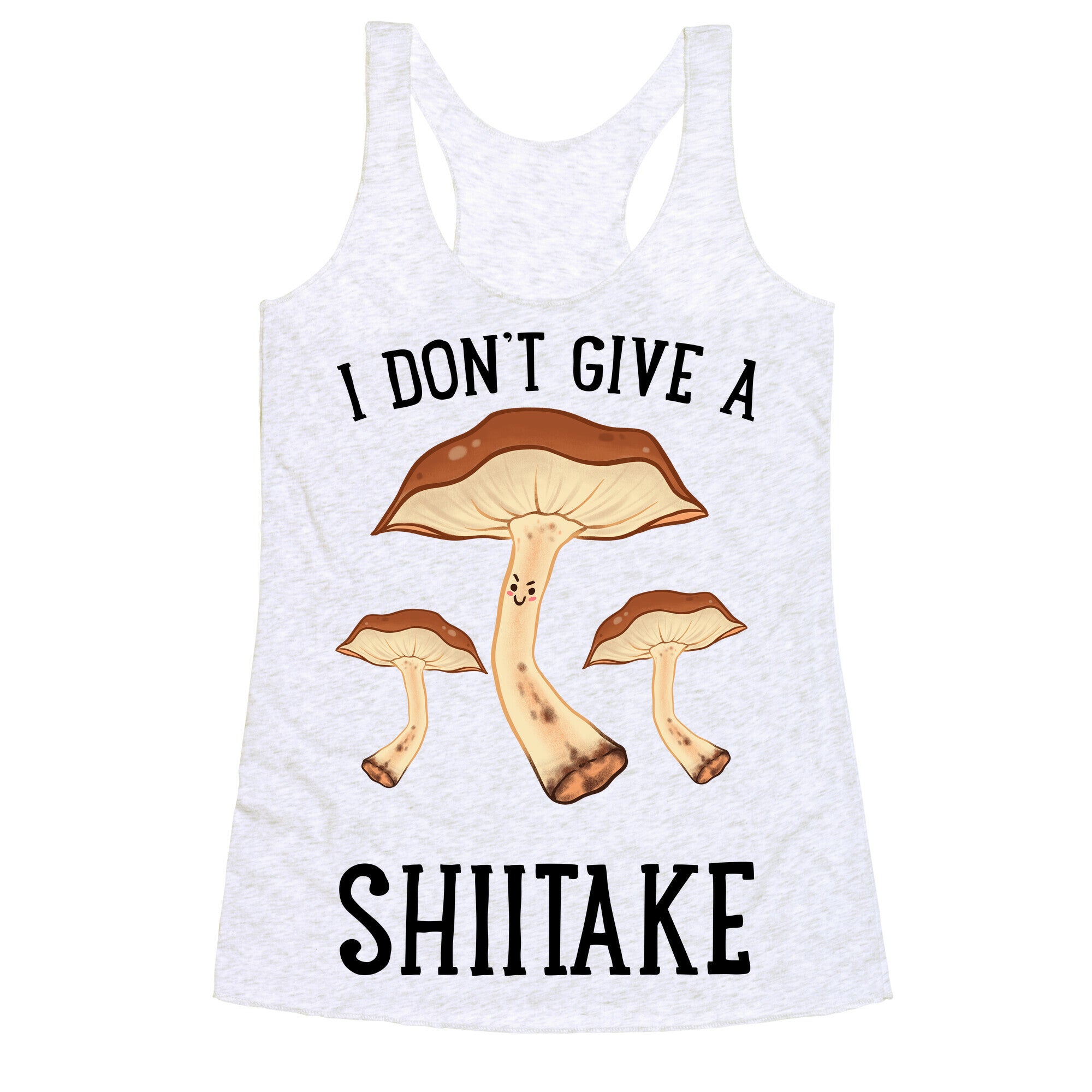 I Don't Give A Shiitake Racerback Tank