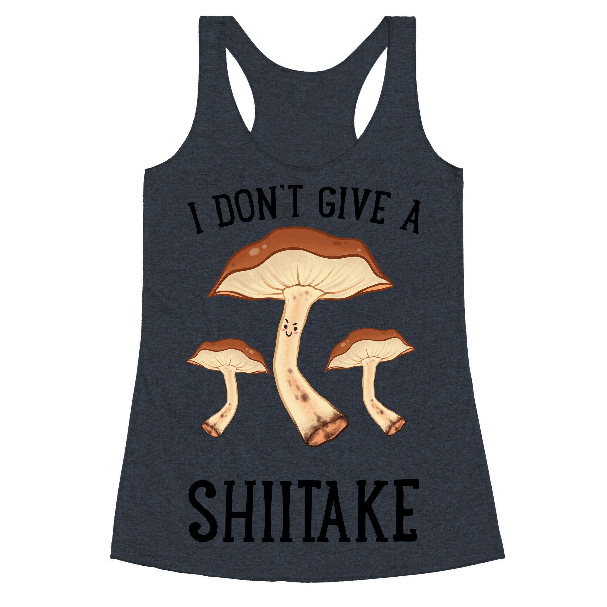 I Don't Give A Shiitake Racerback Tank