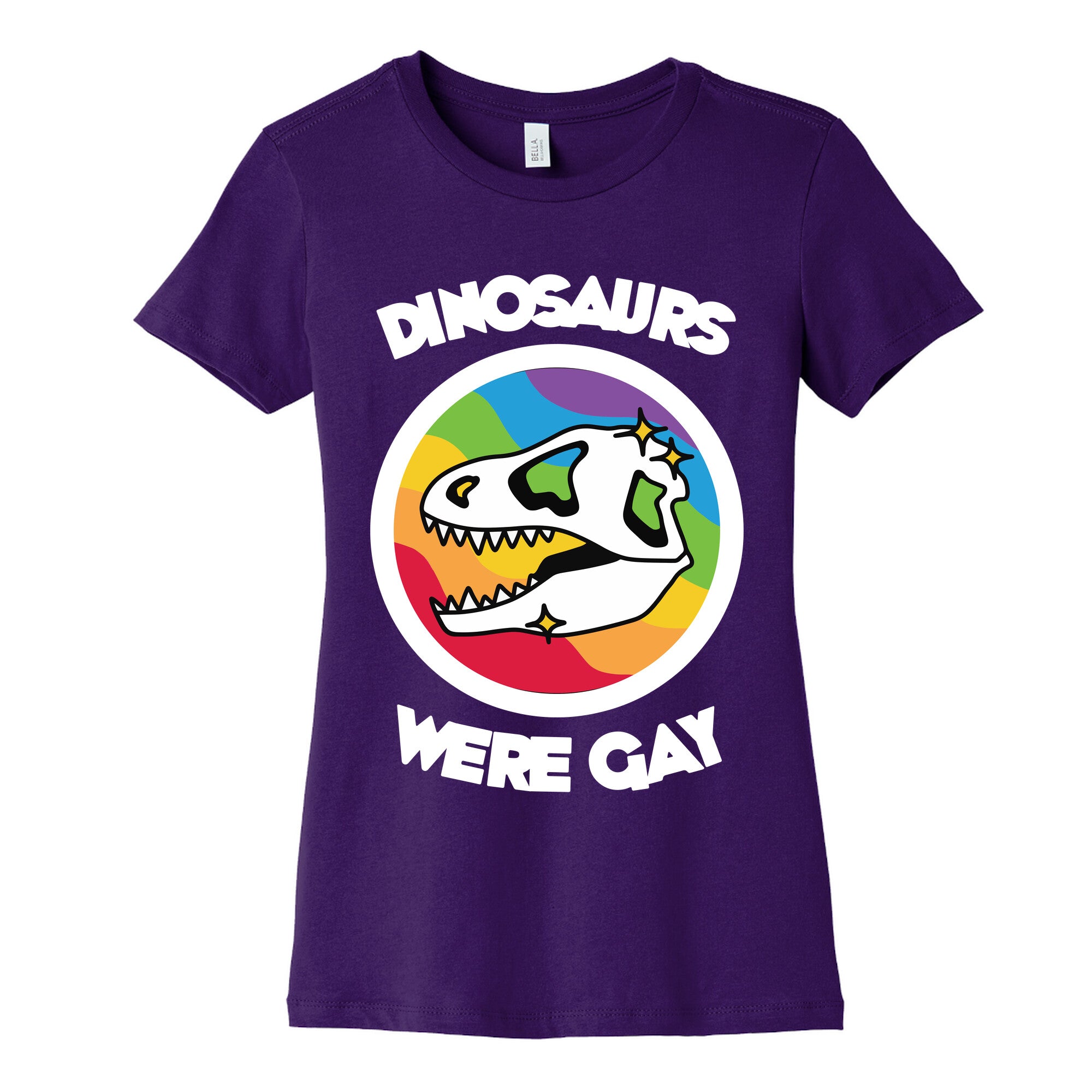 Dinosaurs Were Gay Women's Cotton Tee