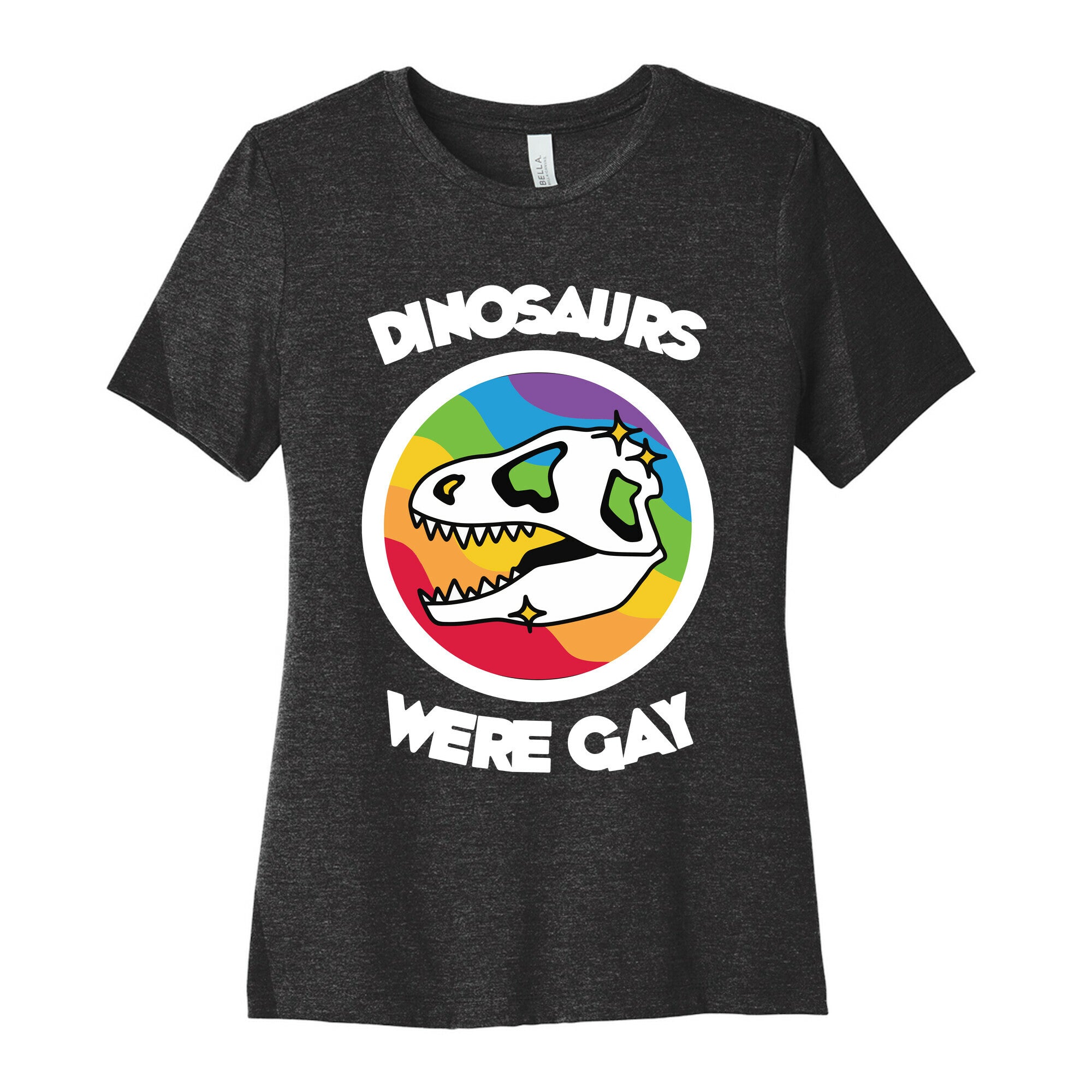 Dinosaurs Were Gay Women's Cotton Tee