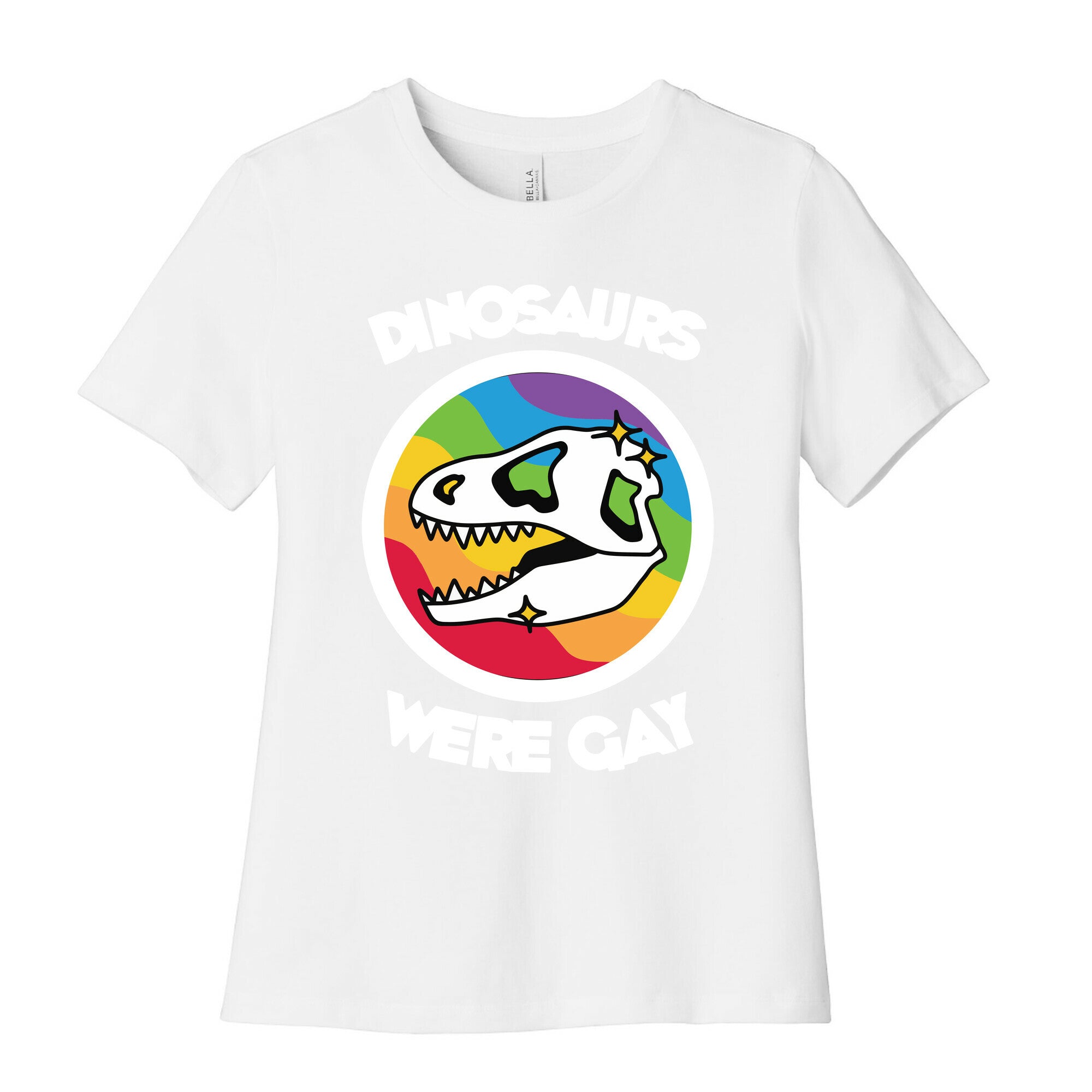Dinosaurs Were Gay Women's Cotton Tee